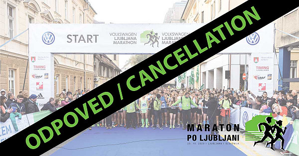 MARATHON IN LJUBLJANA IS CANCELED!