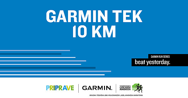 Dobrodošli na Garmin tek 10 km